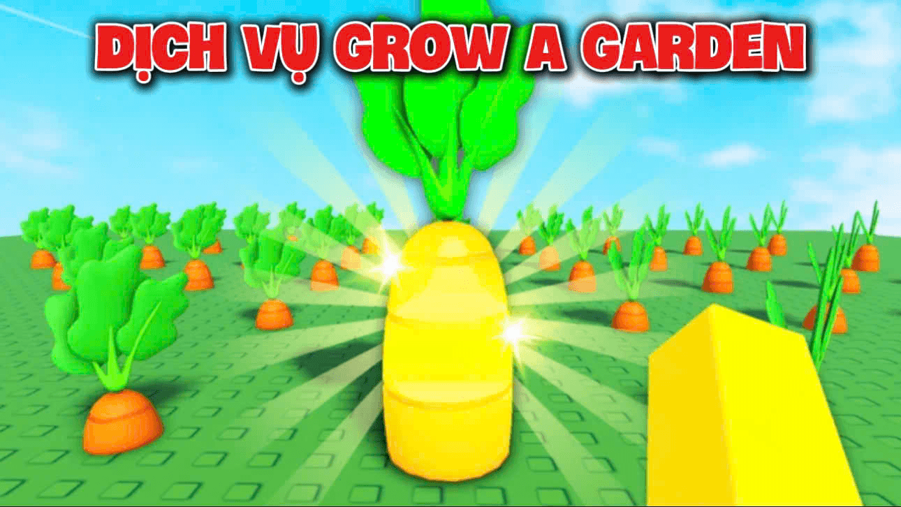 Ảnh minh họa DỊCH VỤ GROW A GARDEN
